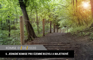 Přečtete si více ze článku 6. zasedání Komise pro územní rozvoj a majetková