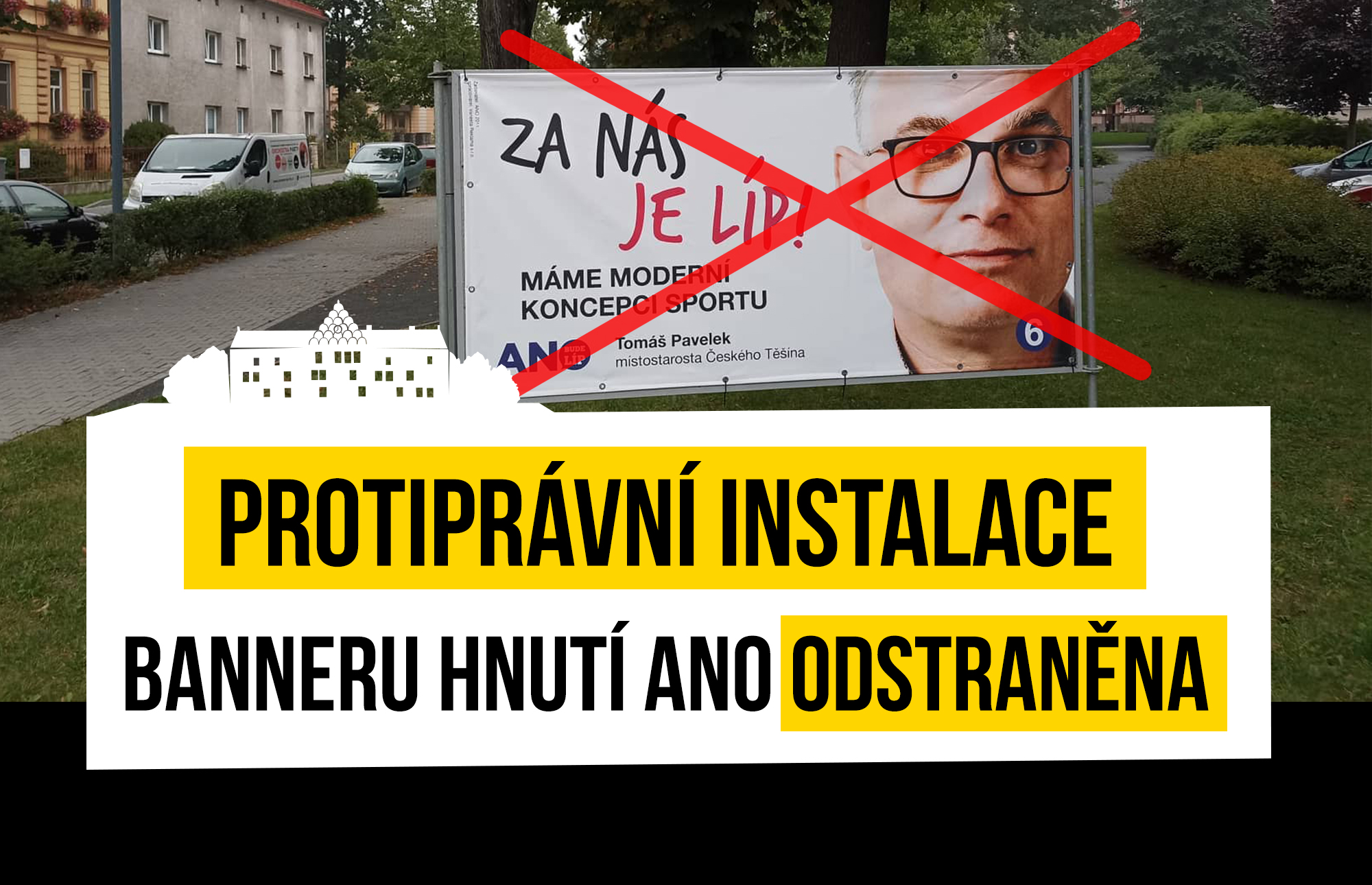 Přečtete si více ze článku Protiprávní instalace banneru ANO odstraněna!