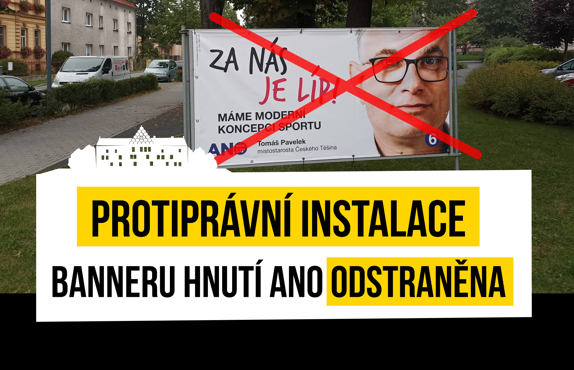 Právě si prohlížíte Protiprávní instalace banneru ANO odstraněna!