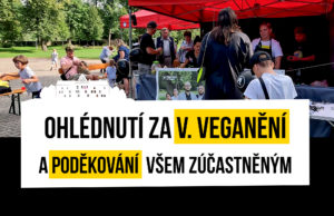 Přečtete si více ze článku Ohlédnutí za V. Veganění a poděkování všem zúčastněným
